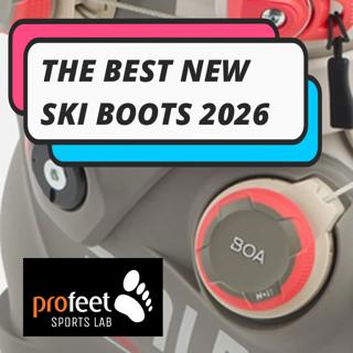 The Best Ski Boots of 2026 (Piste/All Mountain | Freeride)