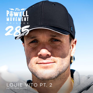 TPM Episode 285: Louie Vito, Pro Snowboarder Pt. 2