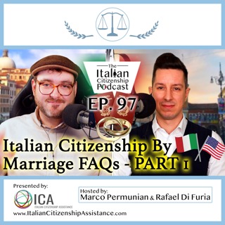 Italian Citizenship By Marriage FAQs - PART 1