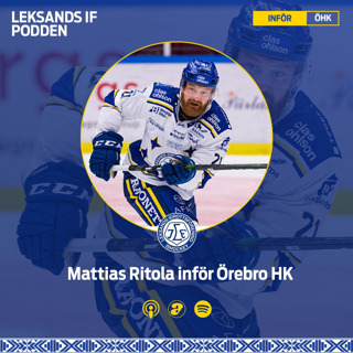 Inför Örebro hemma med Mattias Ritola