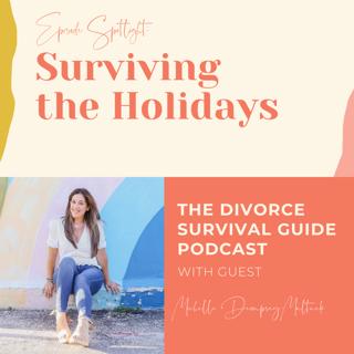 Episode 195: Episode Spotlight: Surviving the Holidays with Michelle Dempsey-Multack