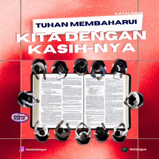 Tuhan Membaharui Kita Dengan Kasih-Nya