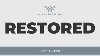 Restored