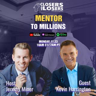 Mentor to Millions - with Kevin Harrington