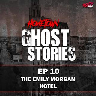 EP 10 - The Emily Morgan Hotel | San Antonio, TX