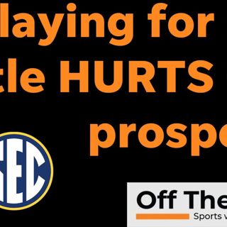 Why Vols want to AVOID playing in SEC title game to improve CFP hopes