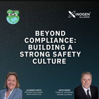 Beyond Compliance: Building a Strong Safety Culture