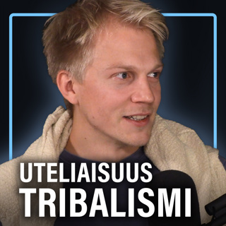 Tribalismi, uteliaisuus, Elokapina, Yle ja identiteetti (Jaakko Keso) | Puheenaihe 437