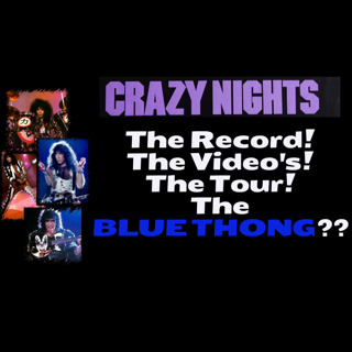 Episode 530: Crazy Night, The record, The videos, The tour and the BLUE THONG??