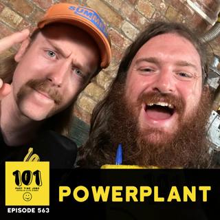 Powerplant - "The suffering is the joy"