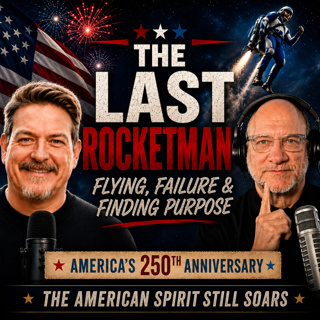 The Last Rocketman... Flying, Failure, and Finding Purpose | w/Dan Schlund
