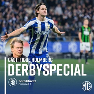 624. Derbyspecial Gäst: Fidde Holmberg