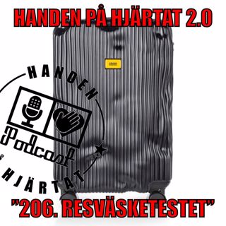 ”206. RESVÄSKETESTET?”
