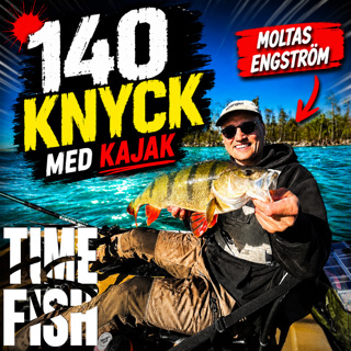 104. Moltas Engström: 140 knyck med KAJAK?!