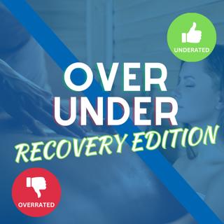 Underrated or Overrated: Recovery Strategies