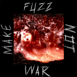 MAKE FUZZ NOT WAR mix for راديو الحارة