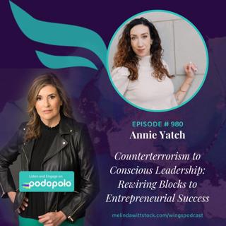 Overcome Roadblocks: Executive Coach Annie Yatch on Transforming Trauma into Entrepreneurial Success