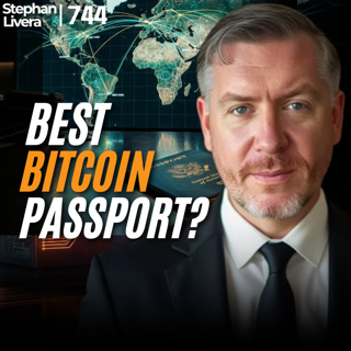 Bitcoin Passports: How to Rank Countries for Bitcoiners | SLP744