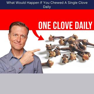 What Would Happen If You Chewed A Single Clove Daily