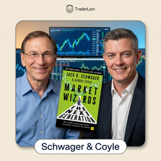 The Next Generation of Market Wizards — Jack Schwager & George Coyle