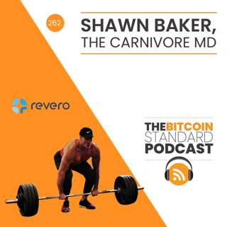 262. Shawn Baker, the Carnivore MD
