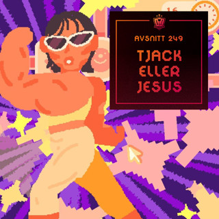 249. Tjack eller Jesus