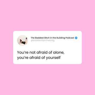 Girly law of power #29: Stop being afraid of being alone