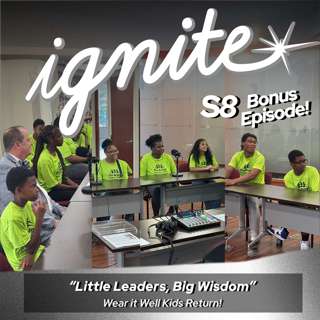 #47: Little Leaders, Big Wisdom: Wear It Well Kids Return