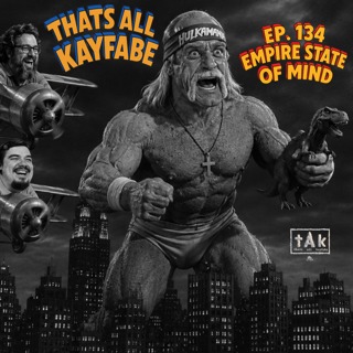 Episode 134: Empire State of Mind