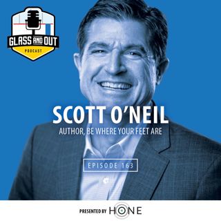 "Be Where Your Feet Are" Author Scott O'Neil: Staying present, growing from tragedy, and passion for coaching girl's basketball