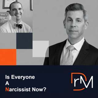 Calling Someone a Narcissist? What You’re Missing | Epi 157