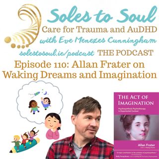 Allan Frater on Waking Dreams and Imagination