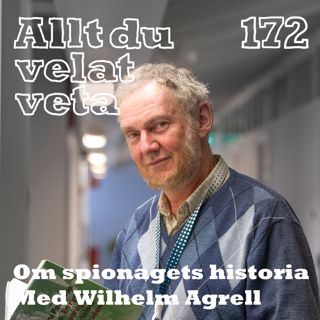 172 Om spionagets historia med Wilhelm Agrell