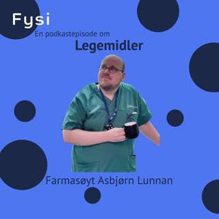 Legemidler - Farmasøyt Asbjørn Lunnan