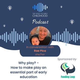 Why play? - How to make play an essential part of early education