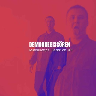 DEMONREGISSÖREN - Lewenhaupt Session #5