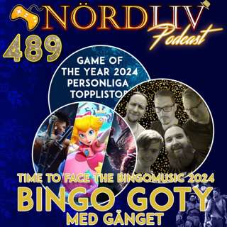Avsnitt 489 - Time to face the bingomusic 2024! Bingo-'Game of the year' dags!