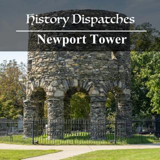 Mysterious Origins of the Newport Tower