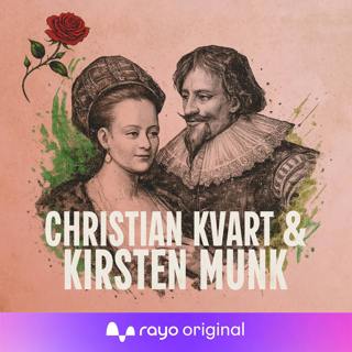 Kong Christian Kvart og Kirsten Munk - Svik, sjalusi og maktspill