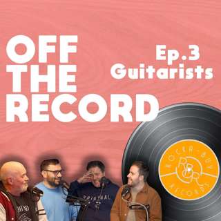 Episode 3 - Guitarists