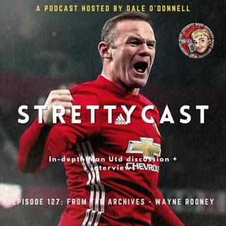 127: From The Archives - Wayne Rooney - Manchester United's all-time record goalscorer