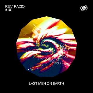 Ren' Radio #101 - Last Men On Earth