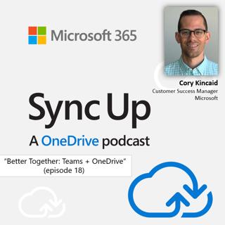 Better Together: Teams + OneDrive