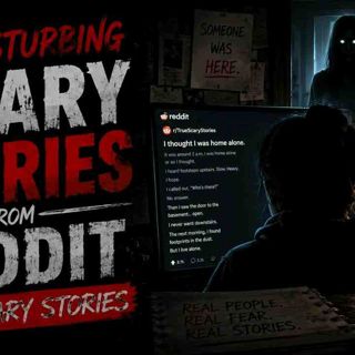 Disturbing Scary Stories From Reddit   True Scary Stories