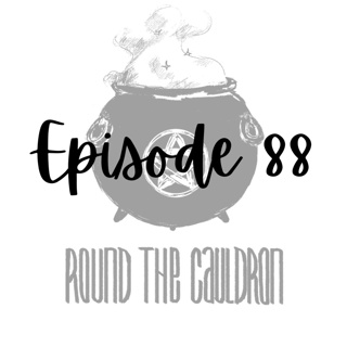Episode 88: How to Be a Witch || Getting Started in Witchcraft and Paganism