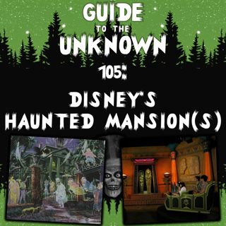 GTTU 105: Disney's Haunted Mansion(s)
