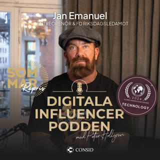 315. Sommarrepris | Jan Emanuel: Jag gjorde knegare av ligister | Jan Emanuel, entreprenör och tidigare riksdagsledamot | Drivkraft