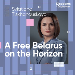 A Free Belarus on the Horizon, Sviatlana Tsikhanouskaya