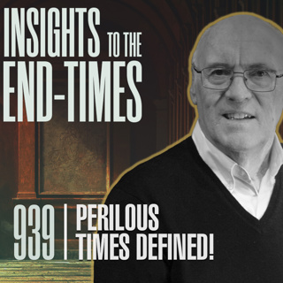 EP-939: Perilous Times Defined! — Perilous Times are Here — Perilous Times Defined; 5. Blasphemers