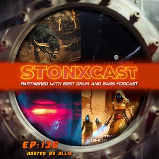 Stonxcast EP:136 - Hosted By Ollie